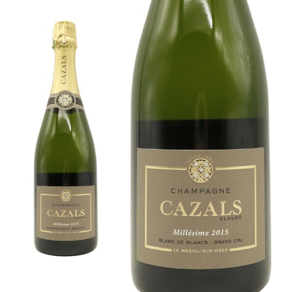 Champagne クロード カザル ミレジメ 2015 グラン・クリュ 2015 ミレジム グラン クリュ ブラン ド ブラン クロード カザル
