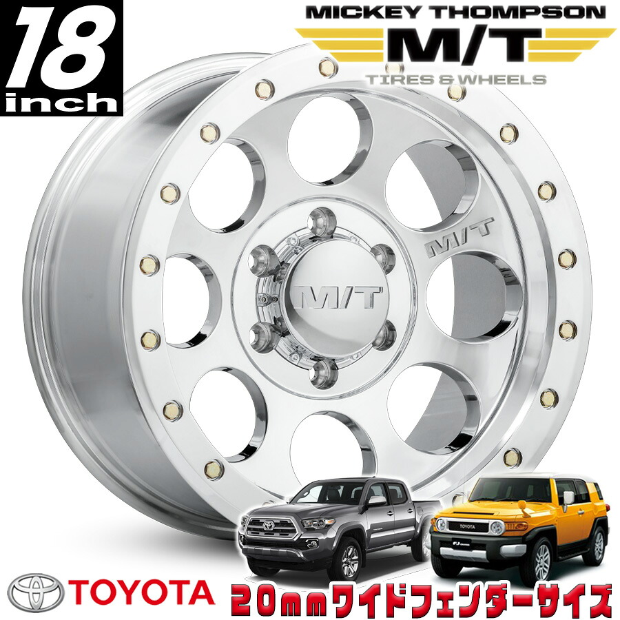 MICKEY THOMPSON (ミッキートンプソン) CLASSIC PRO POLISHED クラシックプロ ポリッシュ 18インチアルミホイール 18x9J 6H 139.7 ±0 トヨタ FJ FJクルーザー/タコマ オーバーフェンダー用 MT274583|アルティメイト店