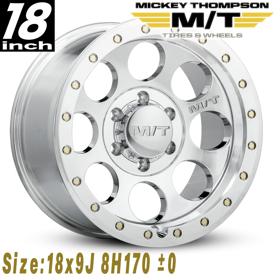 MICKEY THOMPSON (ミッキートンプソン) CLASSIC PRO POLISHED クラシックプロ ポリッシュ 18インチアルミホイール 18x9J 8H 170 &plusmn;0 エクスカージョン/F250/F350 MT274585｜アルティメイト店