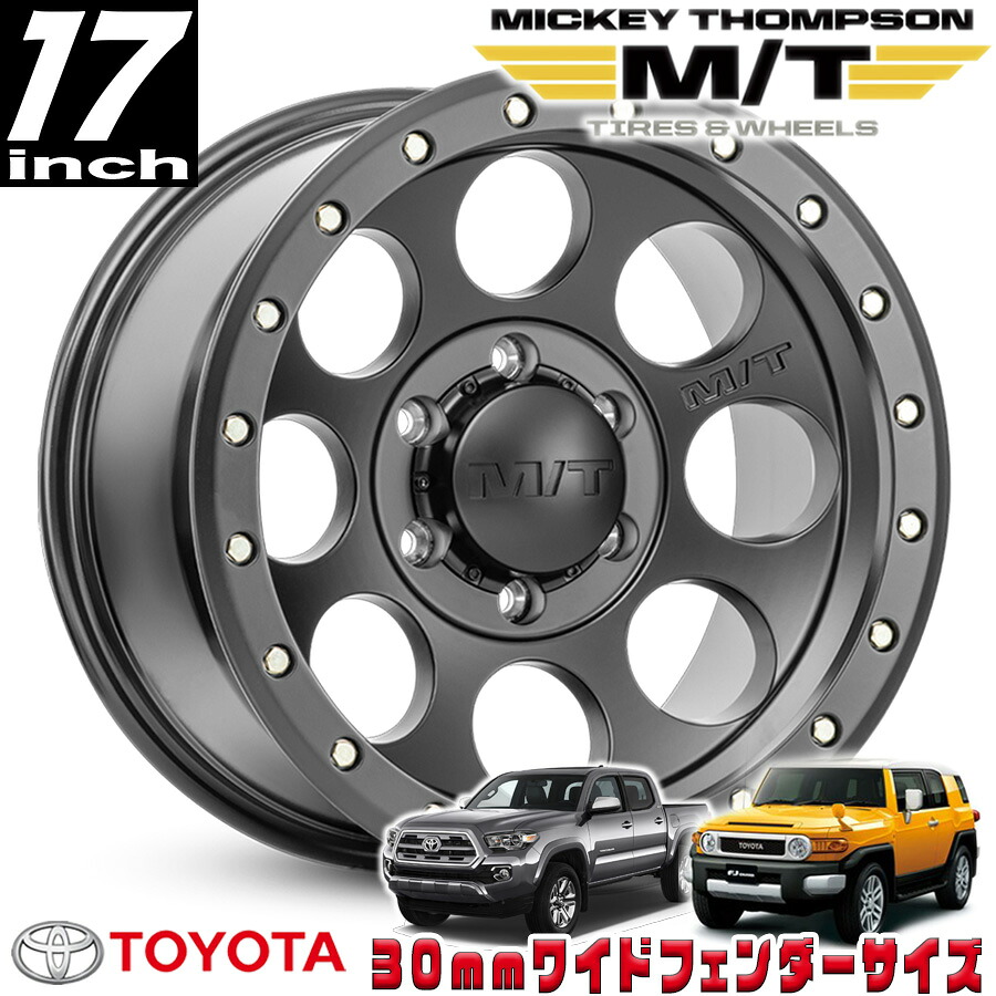MICKEY THOMPSON (ミッキートンプソン) CLASSIC PRO SATIN BLACK クラシックプロ サテンブラック 17インチアルミホイール 17x9J 6H 139.7 -12 トヨタ FJ FJクルーザー/タコマ オーバーフェンダー用 MT274468