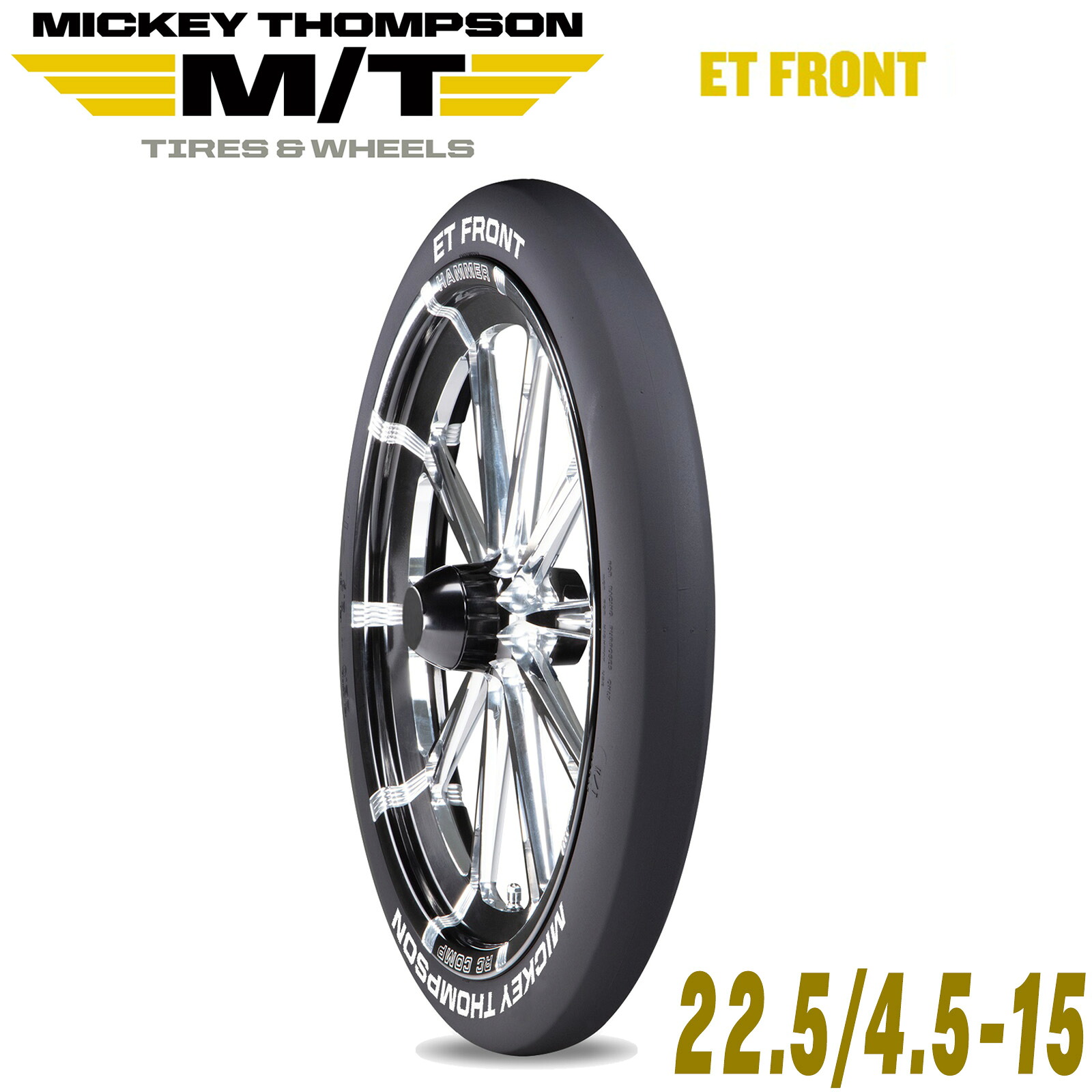 MICKEY THOMPSON ミッキートンプソン ET FRONT（ETフロント）15インチタイヤ（1本）22.5/4.5-15 バイアス ドラッグタイヤ 90000000818