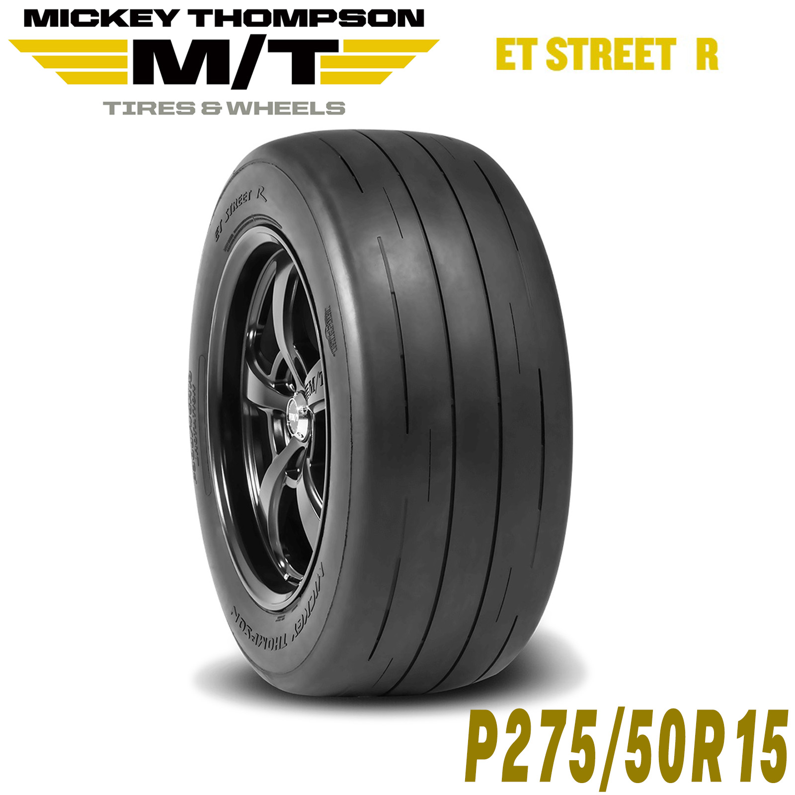 MICKEY THOMPSON ミッキートンプソン ET STREET R（ETストリートR）15インチタイヤ（1本）P275/50R15 ラジアル ドラッグタイヤ 90000024641
