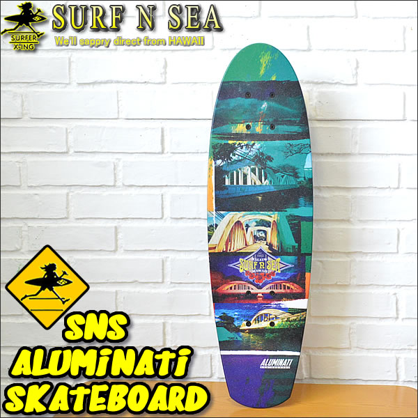 【SURF-N-SEA】【サーフアンドシー】 SNS ALUMINATI SKATEBOARD 5(SMALL)オリジナルアルミナティスケートボード 5【サーフィンシー】【Hawaii】【ハワイ　雑貨】【ハワイアン】ハワイアン雑貨｜ＵＬＵ-ＨＡＷＡＩＩ