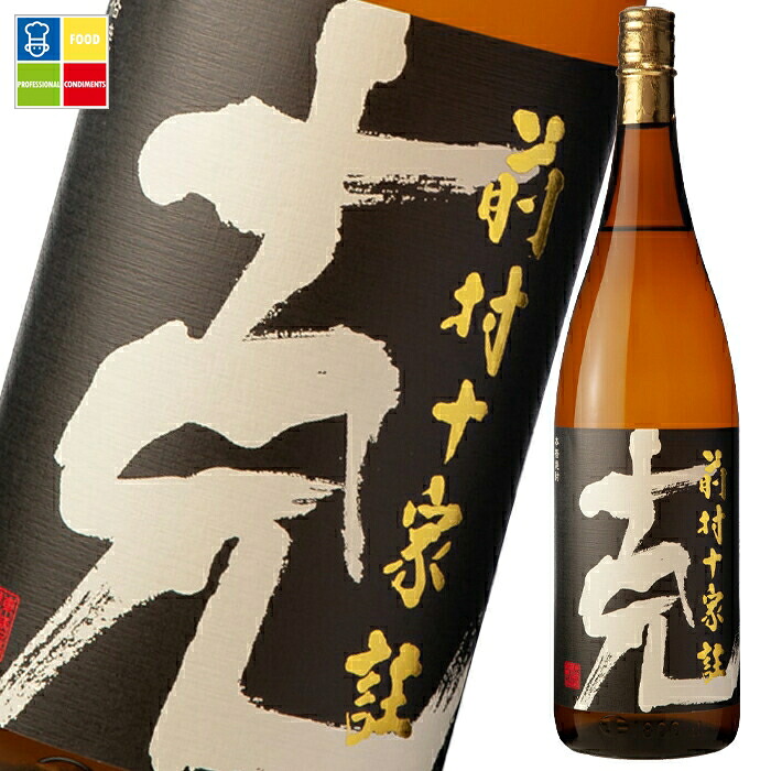 東酒造 25度本格芋焼酎 克 黒ラベル前村十家註（まえむらじゅっかちゅう）1.8L瓶×1ケース（全6本） 送料無料