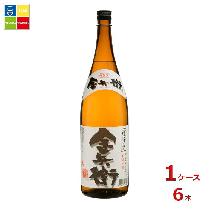 種子島酒造 種子島 金兵衛1.8L瓶×1ケース（全6本） 送料無料