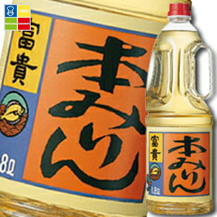 合同 本みりん富貴 1.8Lペットボトル&times;2ケース（全12本） 送料無料｜うまいもん屋業務用プロマーケット