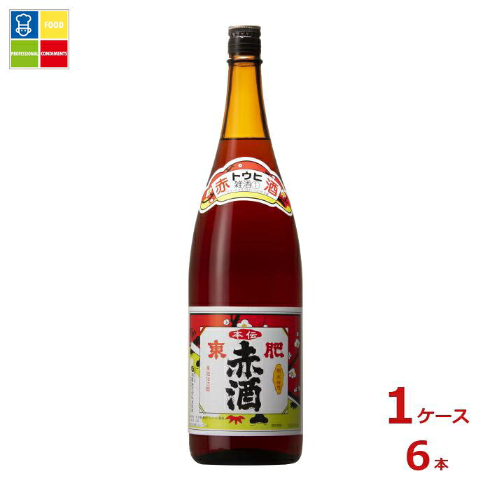 瑞鷹 本伝東肥赤酒1.8L瓶×1ケース（全6本） 送料無料