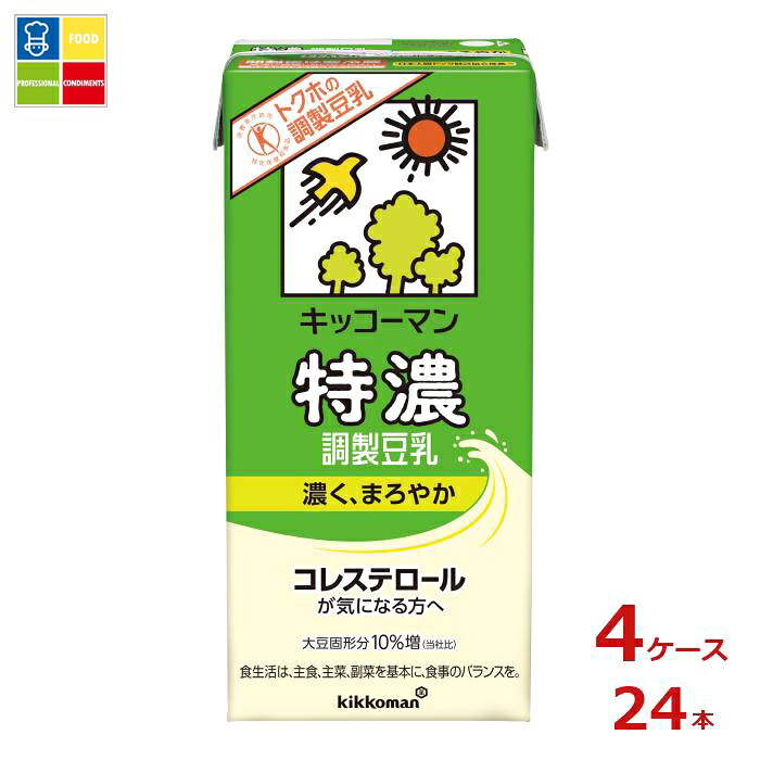 キッコーマン 特濃調製豆乳1L紙パック×4ケース（全24本）送料無料