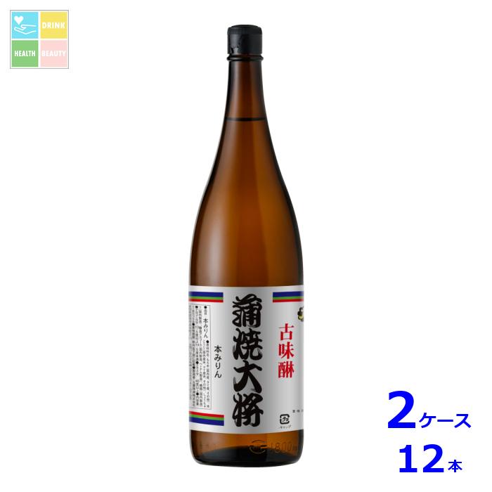 九重味淋 本みりん 蒲焼大将1.8L瓶×2ケース（全12本）送料無料