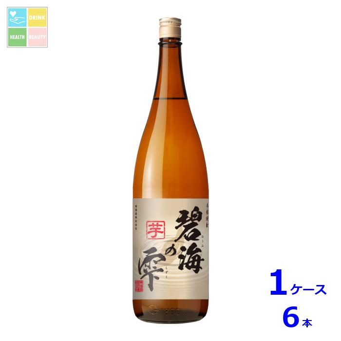 東酒造 本格焼酎 25度 碧海の雫 芋1.8L瓶×1ケース(全6本)送料無料