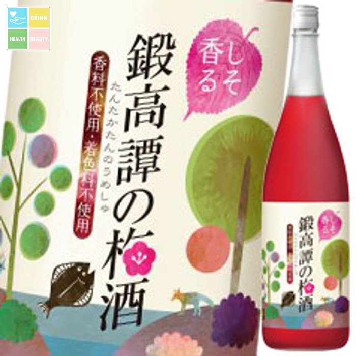 合同 12％ 鍛高譚の梅酒1.8L&times;1ケース（全6本） 送料無料｜うまいもん屋　美美健康サルーテ