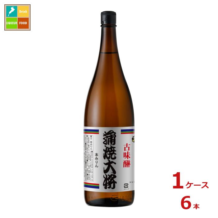 九重味淋 本みりん 蒲焼大将1.8L瓶×1ケース（全6本）送料無料