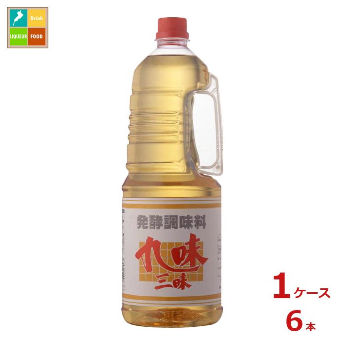 九重味淋 発酵調味料 九味三昧1.8Lハンディーペット×1ケース（全6本）送料無料