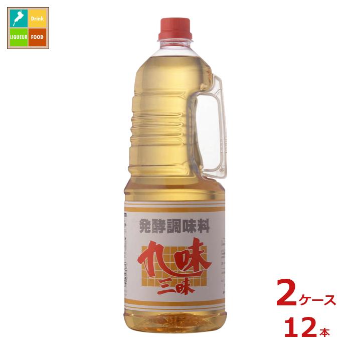 九重味淋 発酵調味料 九味三昧1.8Lハンディーペット×2ケース（全12本）送料無料