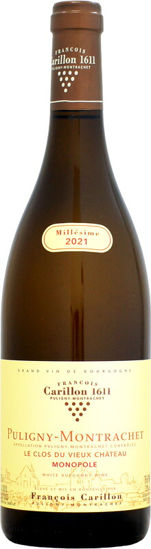 フランソワ・カリヨン ピュリニー・モンラッシェ ル・クロ・デュ・ヴュー・シャトー [2021]750ml (モノポール) (白ワイン)