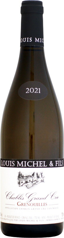 ルイ・ミシェル・エ・フィス シャブリ グラン・クリュ グルヌイユ [2021]750ml (白ワイン)｜ウメムラ　Ｗｉｎｅ　Ｃｅｌｌａｒ