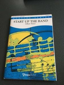【中古】吹奏楽譜（スコア） Start Up the Band スタート・アップ・ザ・バンドジルベール・ティンナー｜Umibose店