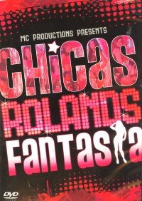 【中古】Chicas Rolands Fantasia [DVD]｜Umibose店