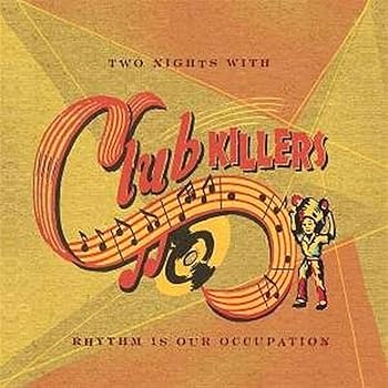 【中古】Two Nights With Club Killers｜Umibose店