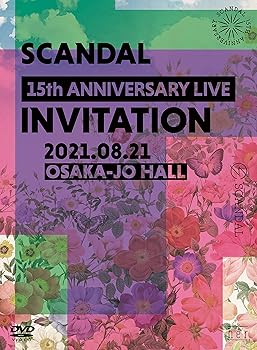 【中古】SCANDAL 15th ANNIVERSARY LIVE 『INVITATION』 at OSAKA-JO HALLL [DVD初回限定盤]｜Umibose店 7,985円