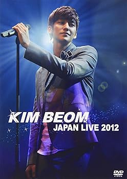 【中古】KIM BEOM JAPAN LIVE 2012 [DVD]｜Umibose店
