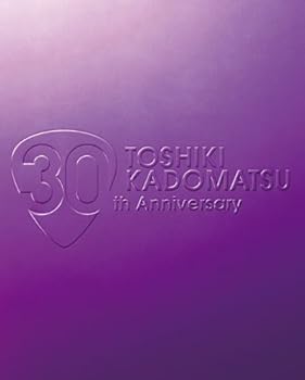 【中古】TOSHIKI KADOMATSU 30th Anniversary Live 2011.6.25 YOKOHAMA ARENA(初回生産限定盤) [Blu-ray]｜Umibose店
