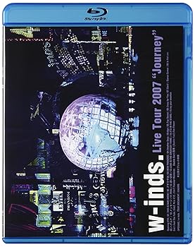 【中古】w-inds.Live Tour 2007 ~Journey~ [Blu-ray]｜Umibose店
