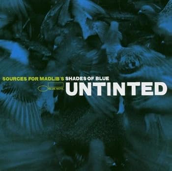 【中古】Untinted - Sources For Madlib's Shade Of Blue｜Umibose店