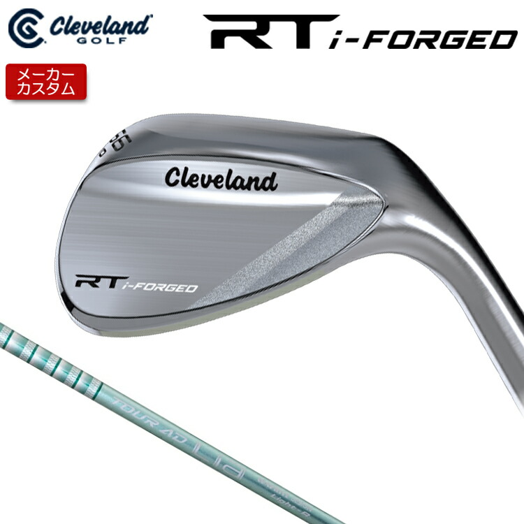 【製造業者カスタム】 クリーブランド RT i-FORGED ウェッジ 右用 Tour AD Lia IRON 炭素立て坑 [日本置き目品] 【 2026年青写真】 Cleveland 軟鉄鍛える RTiフォージド 【 クリーブランド ウェッジ 】