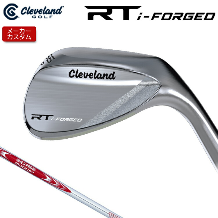 【メーカーカスタム】 クリーブランド RT i-FORGED ウェッジ 右用 N.S.PRO MODUS3 SYSTEM3 TOUR 125 スチールシャフト [日本正規品] 【 2026年モデル】 Cleveland 軟鉄鍛造 RTiフォージド 【 クリーブランド ウェッジ 】｜アンダーパー ゴルフ