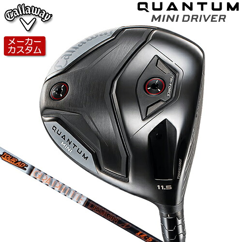 【製造業者カスタム】 キャロウェイ QUANTUM MINI１番ウッド 右用 TOUR AD IZ 炭素立て坑 [日本置き目品] 【 2026年青写真 】 Calllaway クアンタム ミニ DRIVER 【 キャロウェイ １番ウッド 】