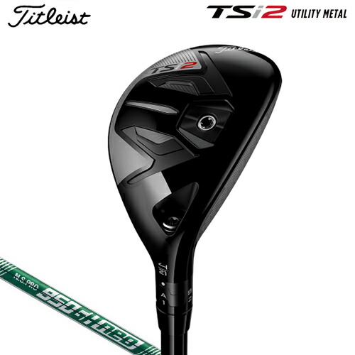 56％以上節約 Titleist TSi2 ユーティリティメタル N.S. PRO 950GH neo