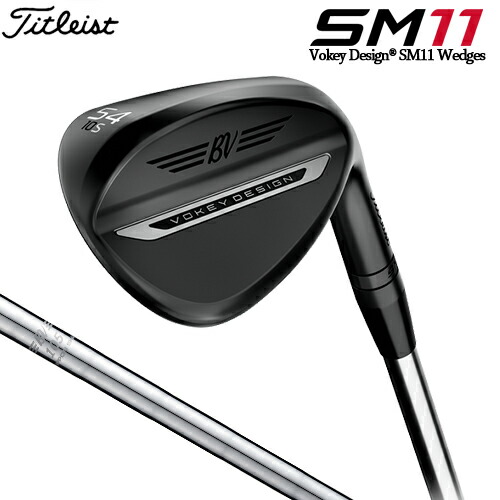 【最短取り引き日送りとどける】 タイトリスト VOKEY SM11 ウェッジ ジェット機黒いこと 右用 BV105 スチール写真立て坑 [日本定まり品] 【 2026年真似形 】 Titleist 洋弓ケイ WEDGE エスエム 十一 JET BLACK 黒いこと 黒 【 タイトリスト ウェッジ 】