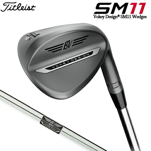 【最短営業日発送】 タイトリスト VOKEY SM11 ウェッジ ニッケル 右用 Dynamic Gold スチールシャフト [日本正規品] 【 2026年モデル 】Titleist ボーケイ WEDGE エスエム イレブン Nickel 【 タイトリスト ウェッジ 】｜アンダーパー ゴルフ