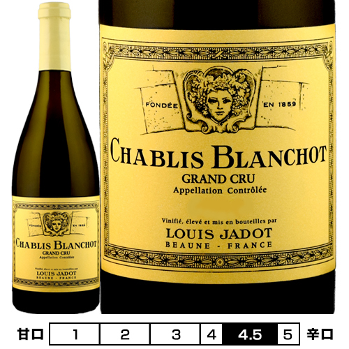 シャブリ グラン・クリュ ブランショ[2018]ルイ・ジャド 白 750ml Louis Jadot[Chablis Grand Cru  Blanchot]フランス ブルゴーニュ 白ワイン | ビール・酒・ワイン専門店ユニビス