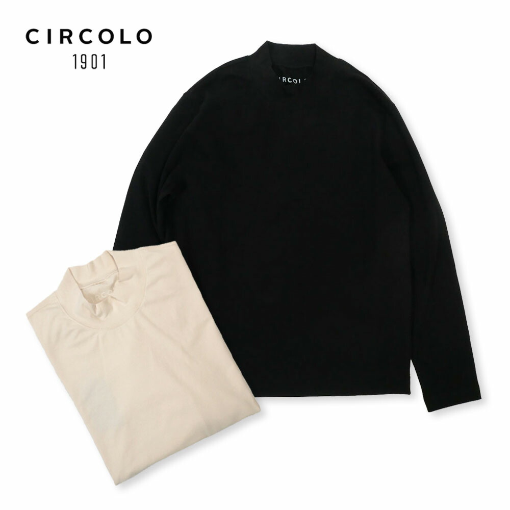 【10%OFFセール】CIRCOLO1901 チルコロ1901 メンズ モックネック ロングスリーブ tシャツ 長袖カットソー ロンt オフホワイト ブラック シンプル 無地 4204-447505 2024-25aw 秋冬 国内正規品