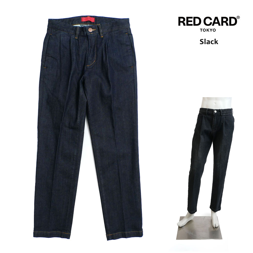 【30%OFFセール】RED CARD Tokyo レッドカード トーキョー スラック デニム ワンウォッシュ テーパード パンツ ロング丈 ジーンズ ジーパン Slack 26m92601brm Ball Rinse 29 30 31 32 33