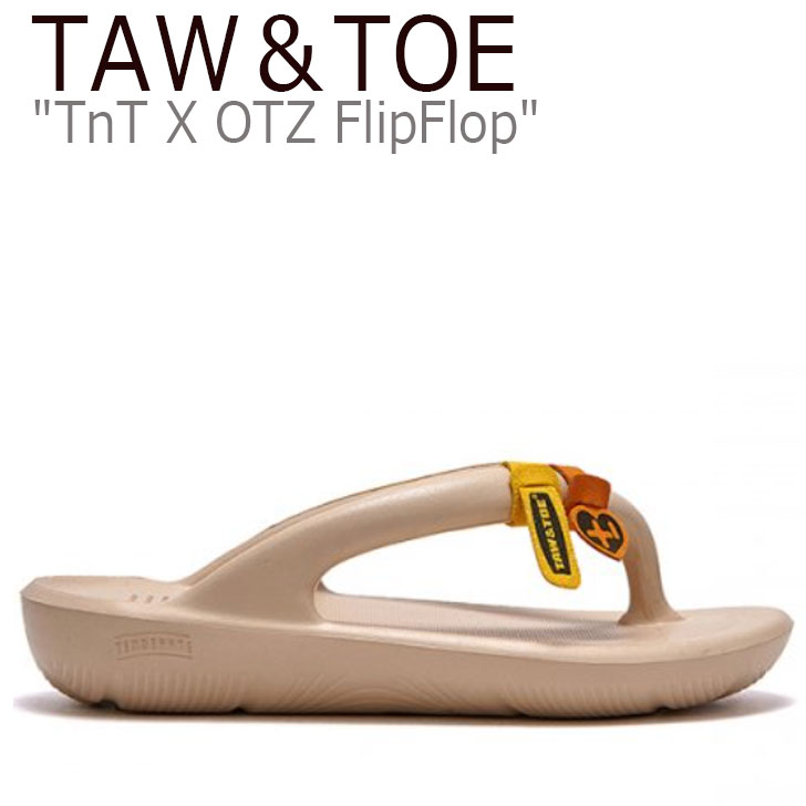 トゥー＆トゥー サンダル TAW＆TOE メンズ レディース TnT X OTZ FlipFlop TnT X OTZ フリップ フロップ BEIGE ベージュ FLOTBS1X04 シューズ メンズ靴-ビーチサンダル