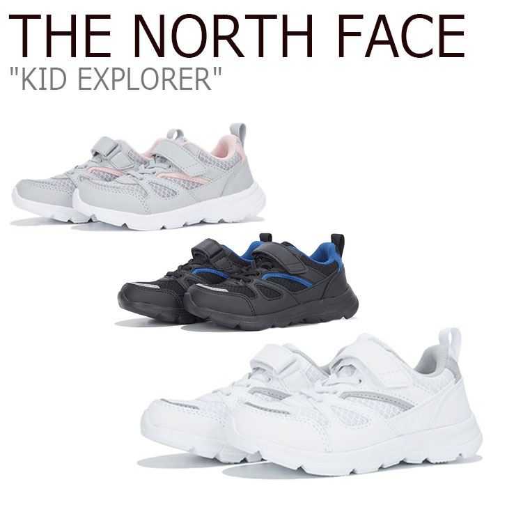 ノルディックフェイス スニーカー The North Face 男児 女の子 Kid Explorer キッズ エクスプローラ White 白人種 Black 黒 Gray 薄墨色 Ns96m02a B C シューズ 中古 未働かす種目 ザノースフェイス ノースフェイスキッズ キッズスニーカー ノースフェイススニーカー