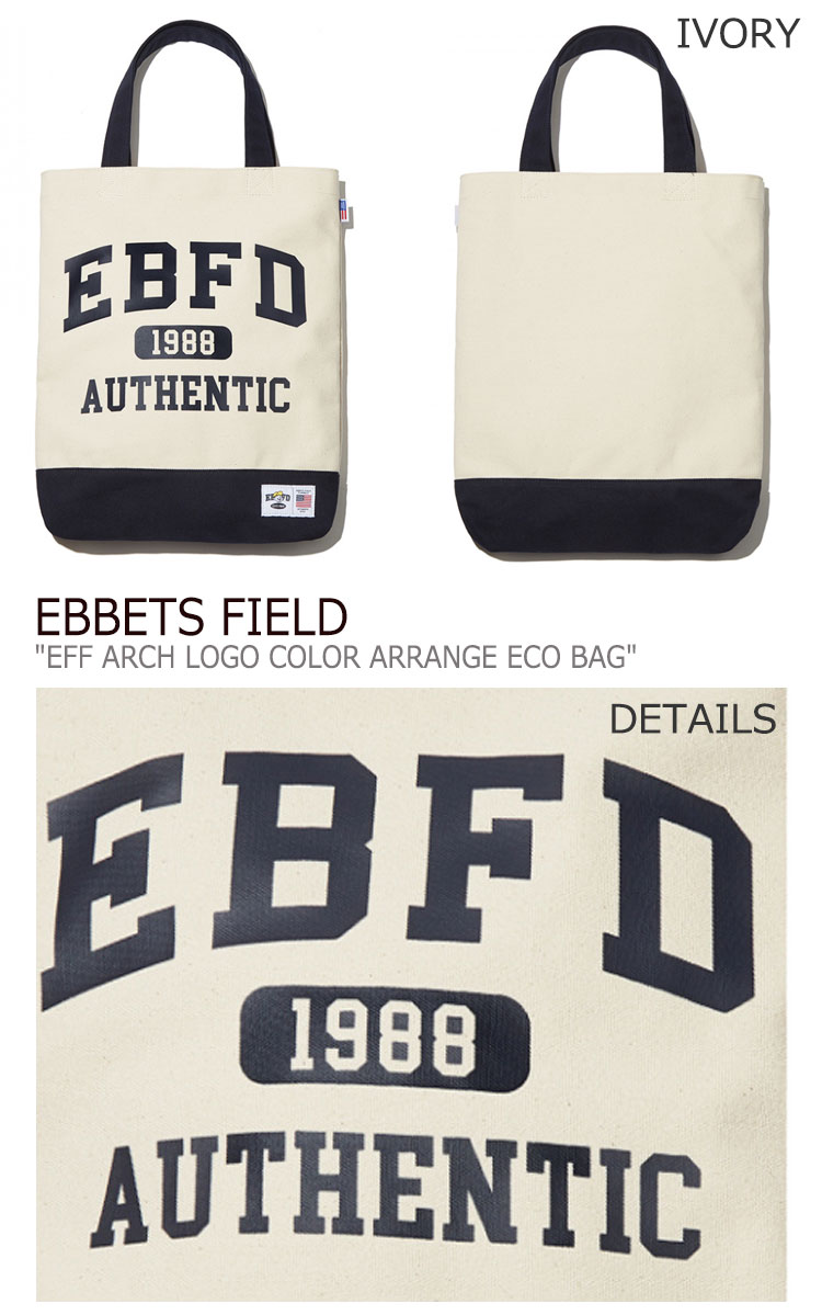 エベッツフィールド トートバッグ Ebbets Field メンズ レディース Eff Arch Logo Color Arrange Eco Bag アーチ ロゴ カラー アレンジ エコバッグ Ivory アイボリー Eb2102ec02iv バッグ septicin Com