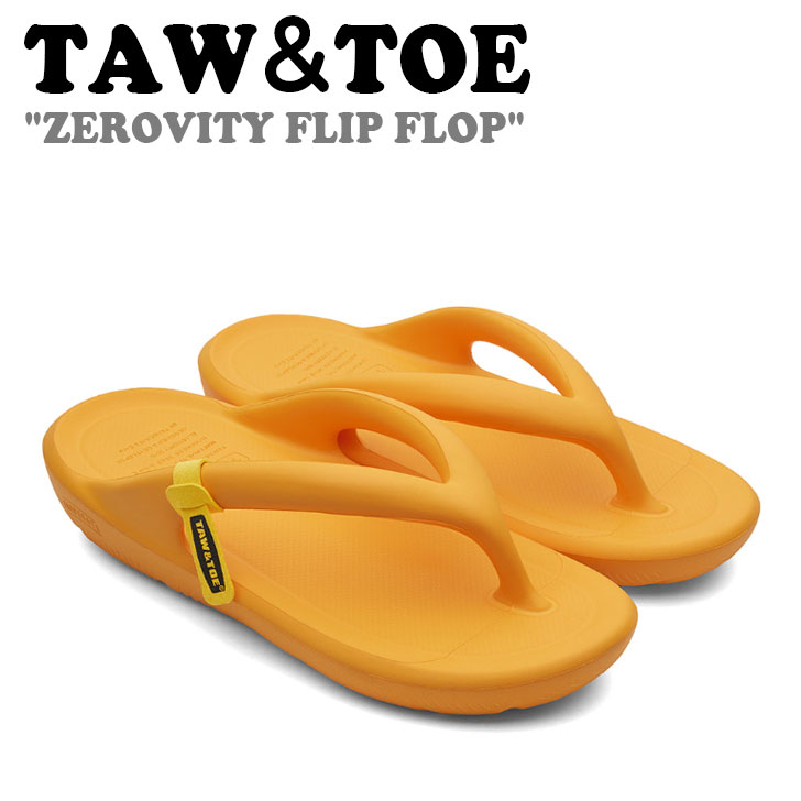 トゥー＆トゥー サンダル TAW＆TOE メンズ レディース ZEROVITY FLIP FLOP ゼロビティ フリップ フロップ MANDARIN ORANGE 蜜柑 1097695 Z-FF-ORAJ シューズ