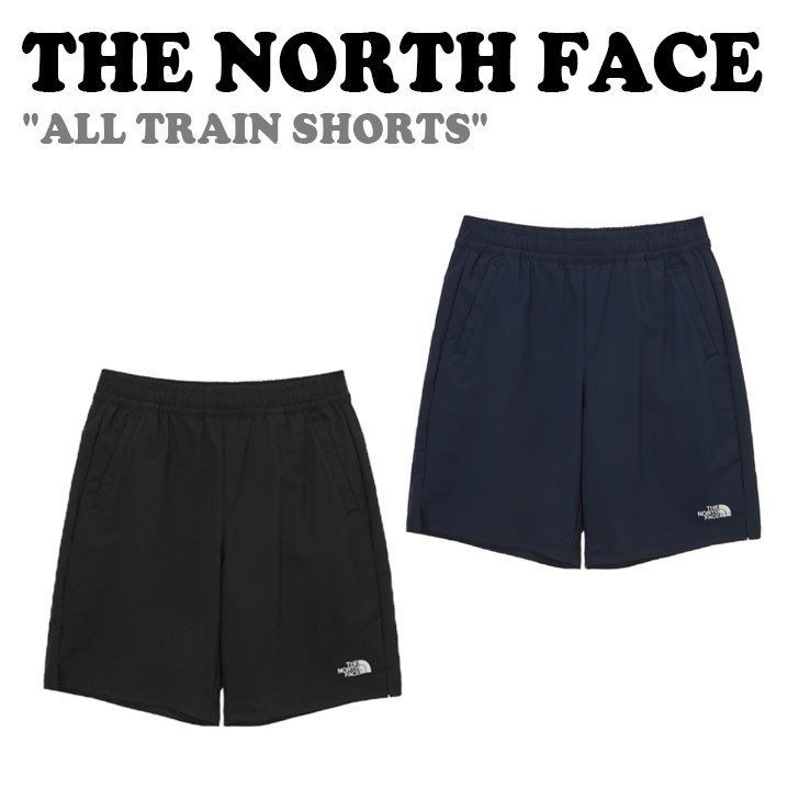 ノースフェイス ハーフパンツ THE NORTH FACE メンズ レディース ALL TRAIN SHORTS オール トレイン ショーツ BLACK ブラック MIDNIGHT NAVY ミッドナイト ネイビー NS6KP02A/B ウェア 【中古】未使用品｜upsuke