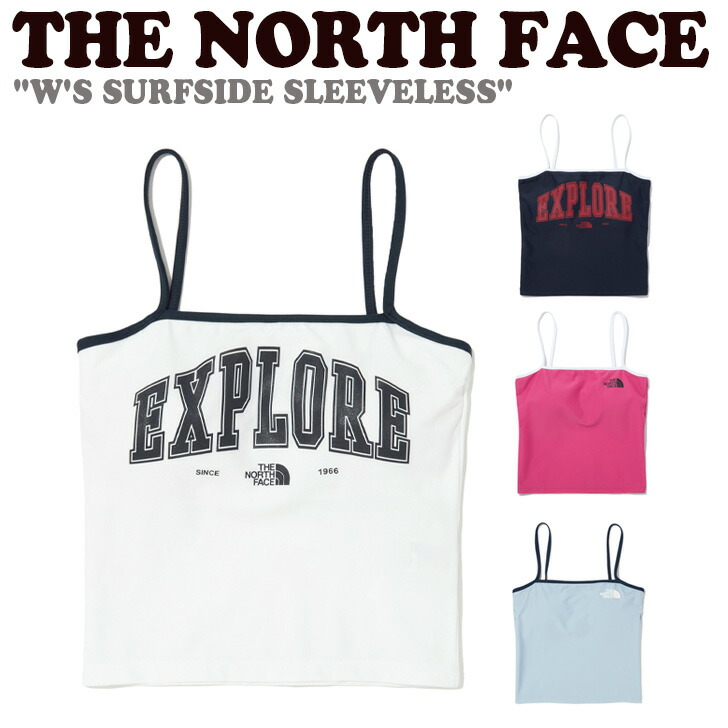 ノースフェイス キャミソール THE NORTH FACE レディース W'S SURFSIDE SLEEVELESS ウィメンズ サーフサイド スリーブレス NAVY ネイビー SKY BLUE スカイ ブルー HOT PINK ホット ピンク WHITE ホワイト NT7VP31J/K/L/M ウェア 【中古】未使用品