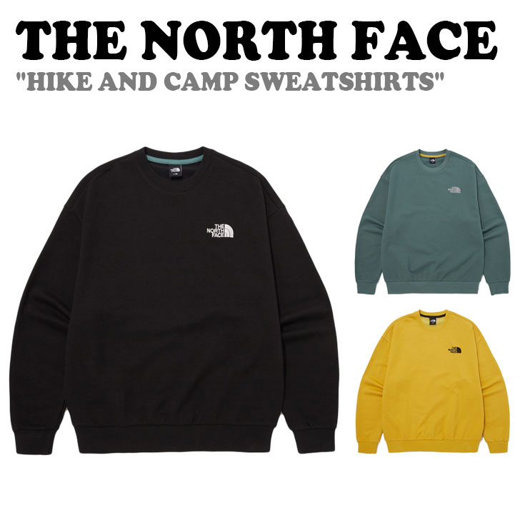 ノースフェイス 韓国 トレーナー THE NORTH FACE メンズ レディース HIKE AND CAMP SWEATSHIRTS ハイクアンドキャンプ スウェットシャツ BLACK ブラック JUNGLE GREEN ジャングルグリーン DARK YELLOW ダークイエロー 長袖 NM5MP53A/B/C ウェア 【中古】未使用品｜upsuke