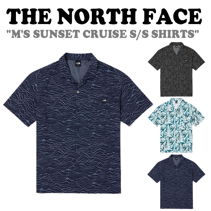ノースフェイス 半袖シャツ THE NORTH FACE メンズ M'S SUNSET CRUISE S/S SHIRTS サンセット クルーズ ショートスリーブ シャツ BLACK ブラック MIDNIGHT NAVY ミッドナイトネイビー DARK GREEN ダークグリーン NH8SQ14A/B/C ウェア 【中古】未使用品 15,533円