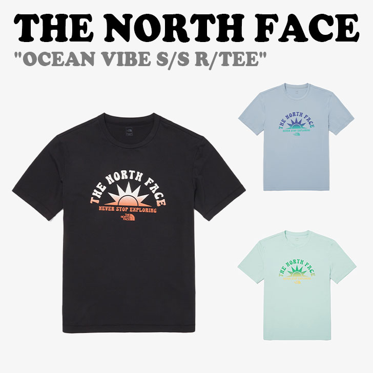 ノースフェイス 半袖 Tシャツ THE NORTH FACE OCEAN VIBE S/S R/TEE オーシャン バイブ ショートスリーブ ラウンドTEE 全3色 NT7UQ21A/B/C ウェア 【中古】未使用品