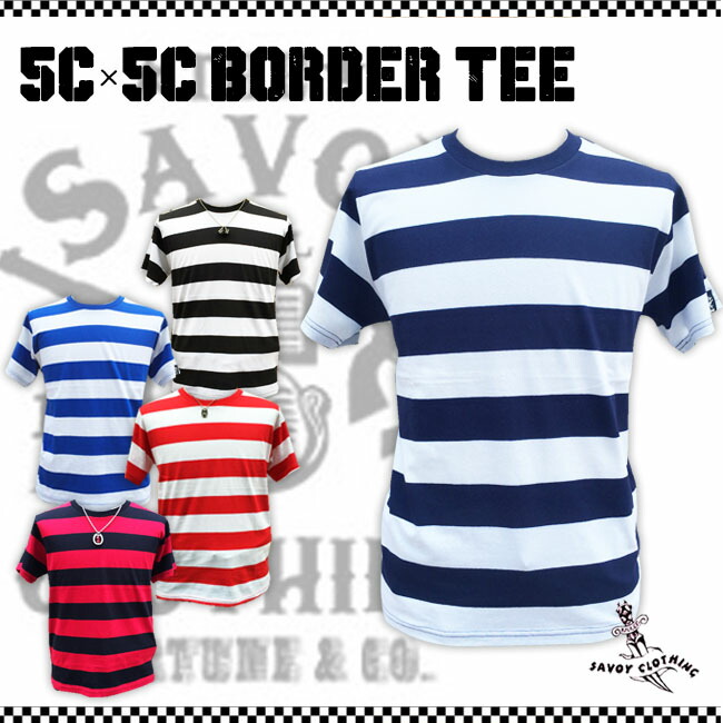 Savoy Clothing サヴォイクロージング 5c 5c ボーダー Tシャツ 半袖 ロカビリー ファッション ロック パンク 原宿 ヴィンテージ ビンテージ アメリカン 50 S サボイクロージング ロックンロール メンズ ブラック ネイビー レッド ホワイト 出荷