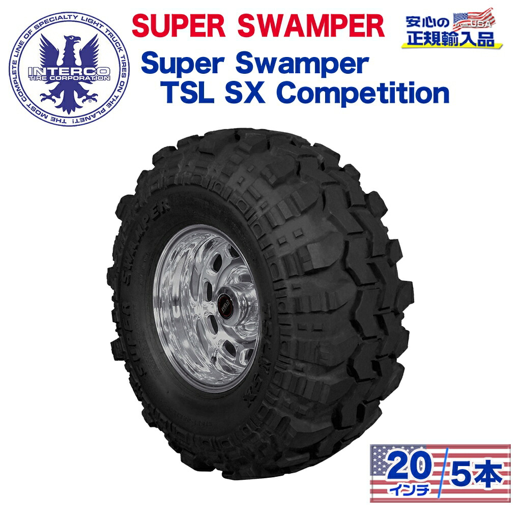 【INTERCO TIRE (インターコタイヤ) 日本正規輸入総代理店】タイヤ5本SUPER SWAMPER (スーパースワンパー) Super Swamper TSL SX Competition (コンペディション)43x14.5/20LT ブラックレター バイアス|USATIRESHOP