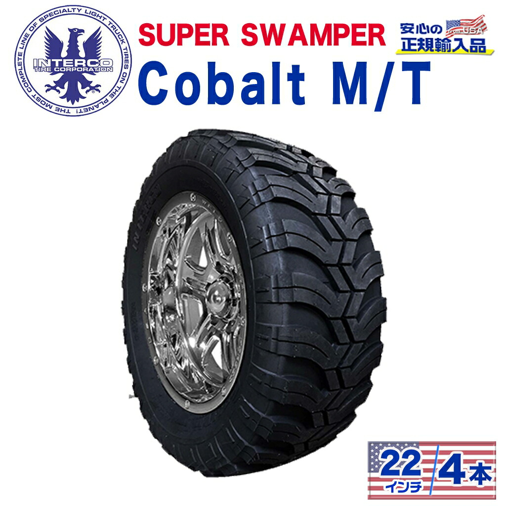 【INTERCO TIRE (インターコタイヤ) 日本正規輸入総代理店】 タイヤ4本 SUPER SWAMPER (スーパースワンパー) Cobalt M/T (コバルト) 37x14.50R22 ブラックレター ラジアル