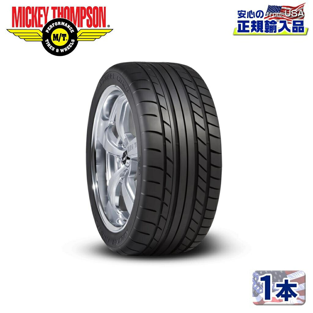 【MICKEY THOMPSON (ミッキートンプソン) 日本正規輸入総代理店】 タイヤ1本 STREET COMP (ストリートコンプ ) 245/45R17 95Y ラジアル
